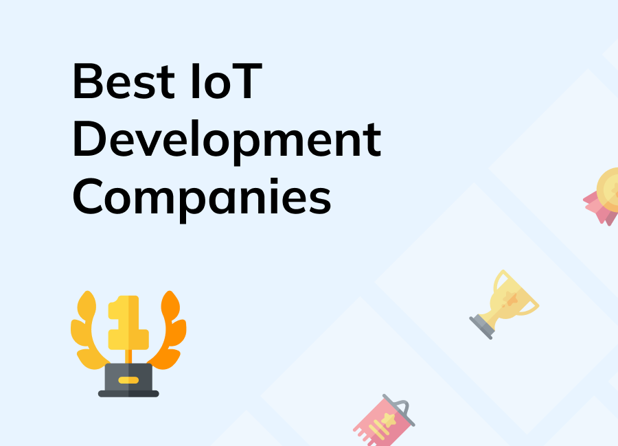Top IoT Development Companies